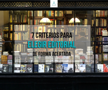 7-criterios-para-elegir-editorial-para-publicar-tu-libro